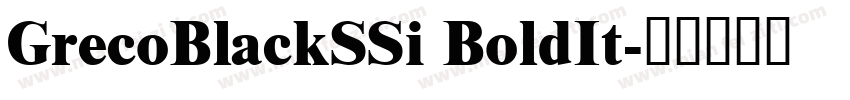 GrecoBlackSSi BoldIt字体转换